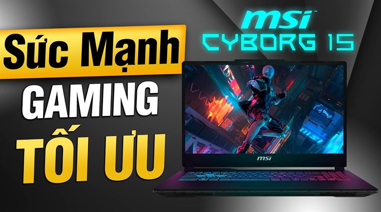 Laptop MSI Gaming Cyborg 15 A13VEK i7 13620H/16GB/512GB/6GB RTX4050/144Hz/Win11 (1423VN)