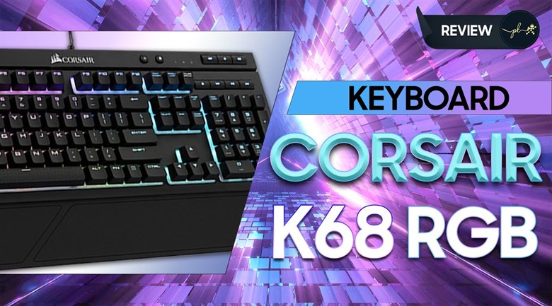 Bàn Phím Cơ Có Dây Gaming Corsair K68 RGB Mechanical