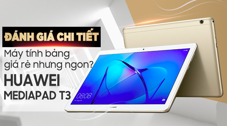 Máy tính bảng Huawei MediaPad T3 10 (2017)