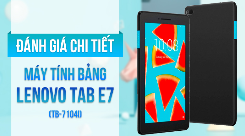 Máy tính bảng Lenovo Tab E7 TB-7104I