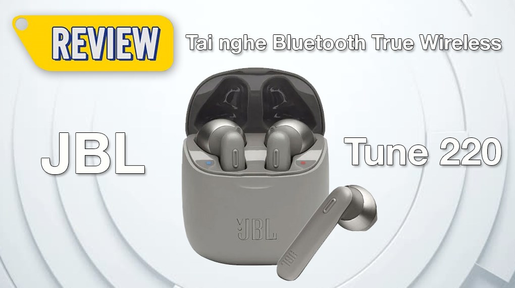 Tai nghe Bluetooth True Wireless JBL Tune 220