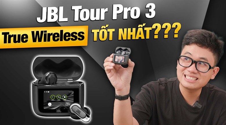 Tai nghe TWS JBL Tour Pro 3