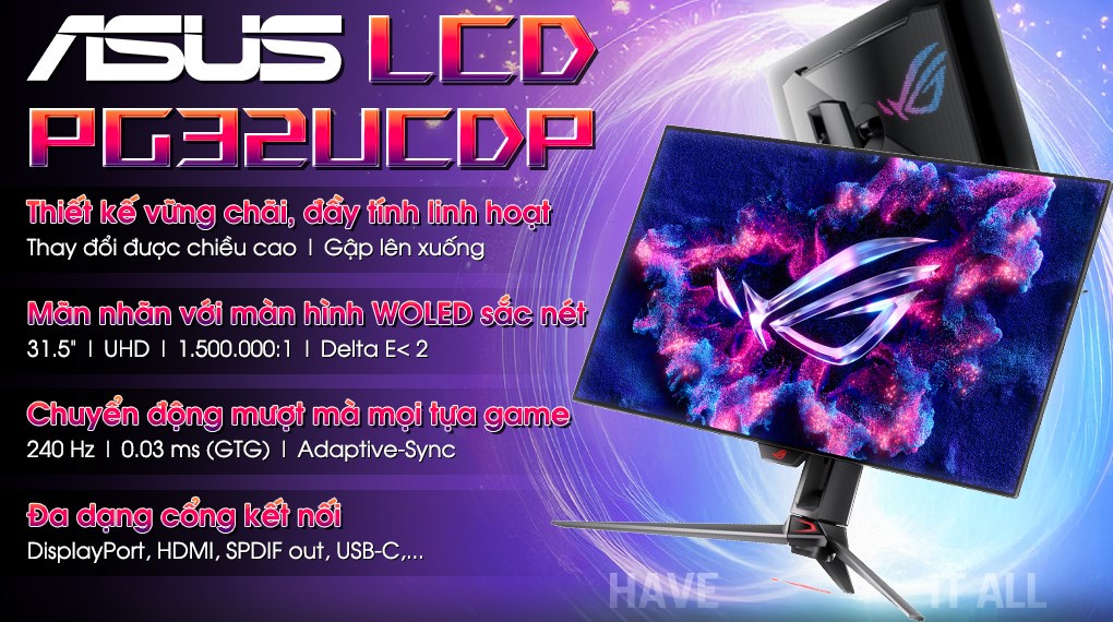 Màn hình Gaming Asus PG32UCDP 31.5 inch 4K/OLED/240Hz/0.03ms