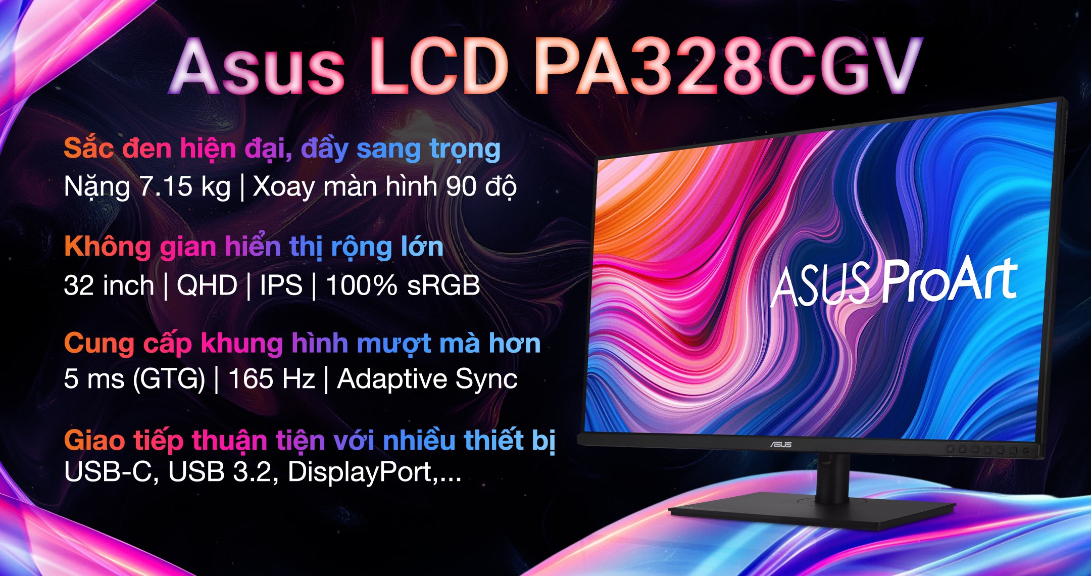 Màn hình Asus ProArt PA328CGV 32 inch 2K/IPS/165Hz/5ms