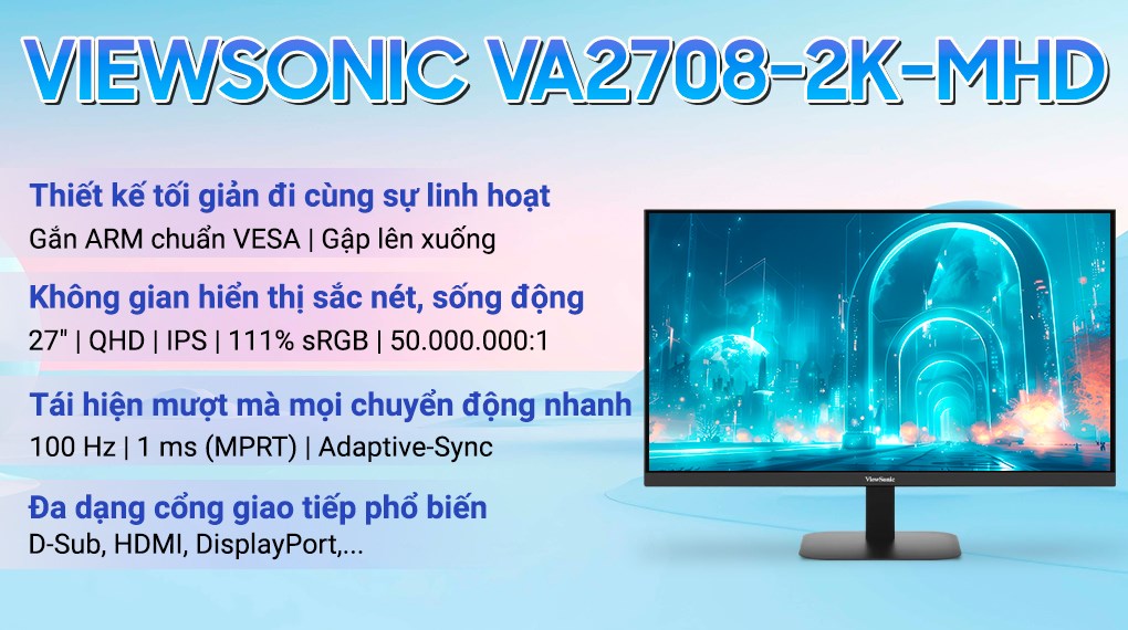 Màn hình Viewsonic VA2708-2K-MHD 27 inch 2K/IPS/100Hz/1ms