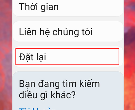 Bước 2: Chọn Đặt lại