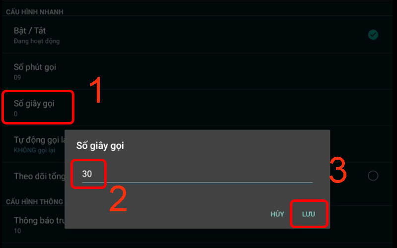 Thiết lập số giây gọi muốn gia hạn rồi nhấn Lưu