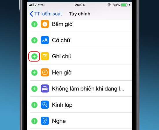 Bước 7: Tại đây bạn chọn vào biểu tượng dấu cộng để thêm Ghi chú vào Trung tâm kiểm soát.