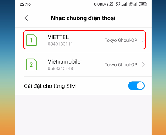 Bước 5: Tiếp theo chọn SIM muốn thay đổi nhạc chuông.