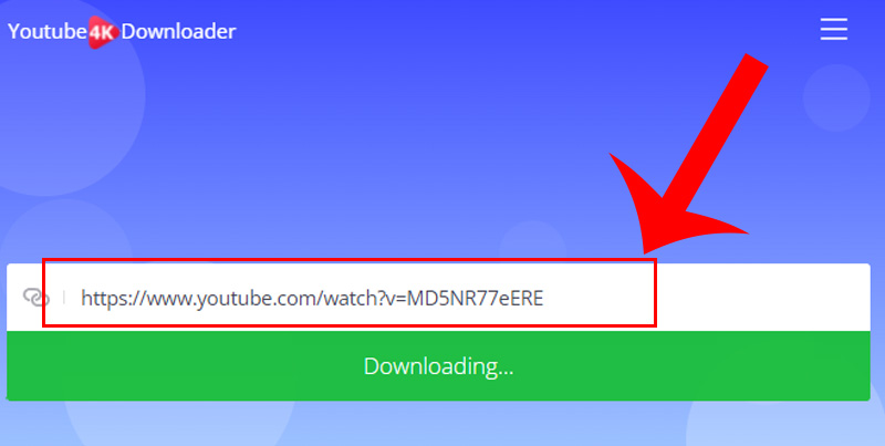 Dán link video muốn tải từ Youtube vào Web youtube4kdownloader.com