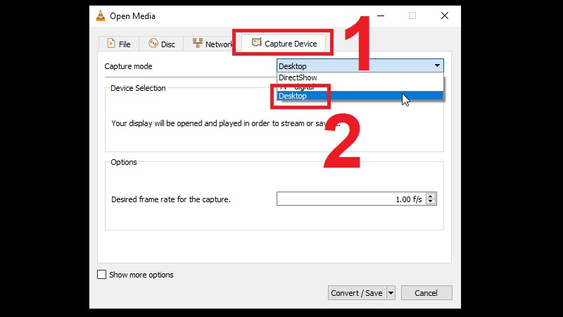 Chọn tab Capture Device rồi chọn Desktop trong mục Capture Mode