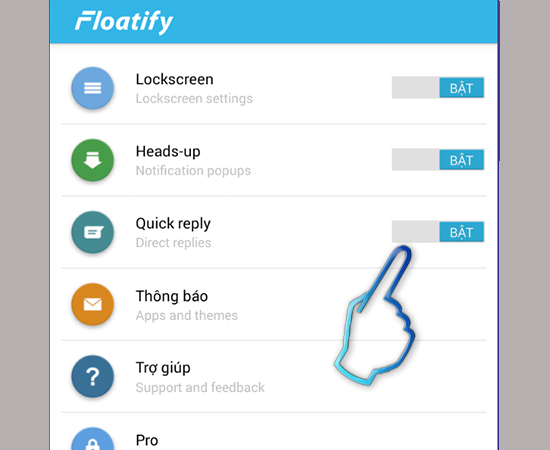 Bấm trở lại để vào menu Floatify, chọn Quick Reply.