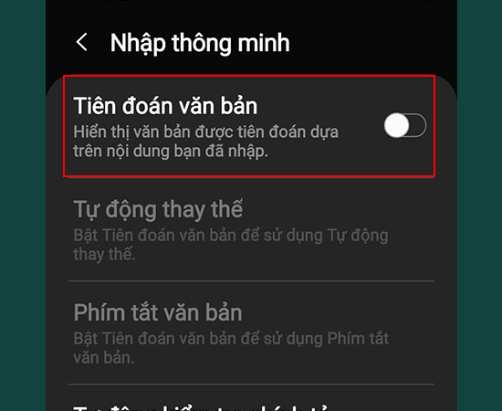 Bước 6: Sau khi thực hiện bước 5, bạn sẽ thấy tính năng Tiên đoán văn bản và tắt nó đi.