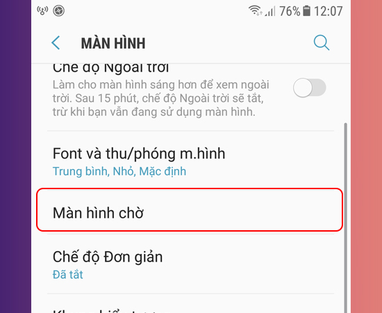 Bước 3: Sau đó bạn chọn vào Màn hình chờ.