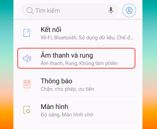 Chọn Âm thanh và rung