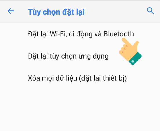 Bước 4: Lúc này hệ thống thiết bị sẽ hiển thị danh sách các tính năng đặt lại thiết bị mà bạn có thể lựa chọn, bạn sẽ nhấn chọn vào Đặt lại Wi-Fi, di động và Bluetooth.