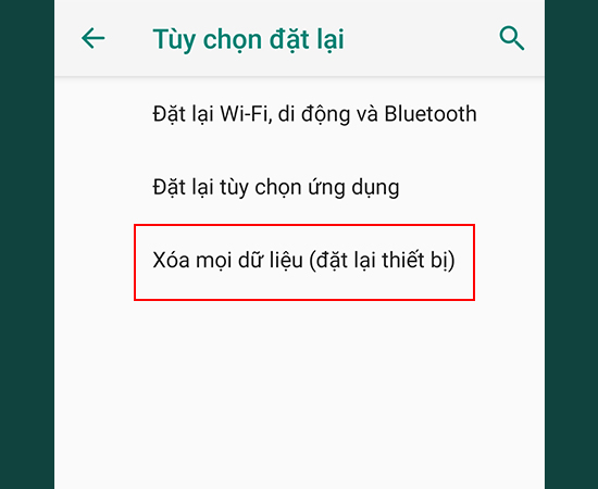 Bước 3: Chọn tiếp vào Xóa mọi dữ liệu (đặt lại thiết bị).