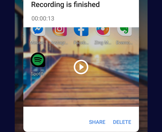 Bước 5: Cửa sổ thông báo Recording is finished xuất hiện. Tại đây, bạn có thể chọn nút PLAY để xem lại, SHARE để chia sẻ và DELETE để xóa đoạn video.