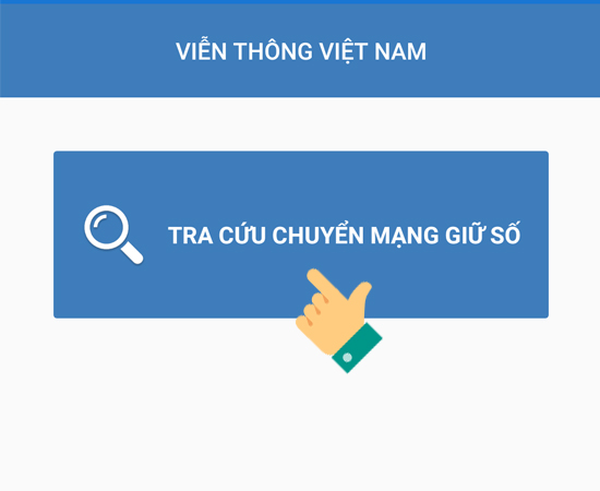 Bước 2: Tiếp theo, bạn chọn Tra cứu chuyển mạng giữ số.