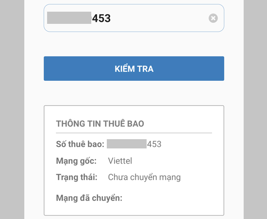 Các thông tin thuê bao sẽ hiên lên bao gồm : Số thuê bao, mạng gốc, trạng thái (đã chuyển mạng hay chưa) và mạng đã chuyển.