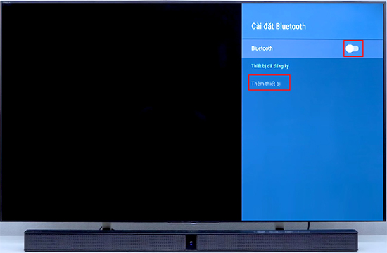 Bật chức năng bluetooth của tivi.