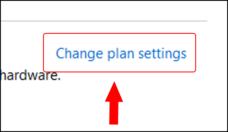 Sau đó chọn Change plan settings