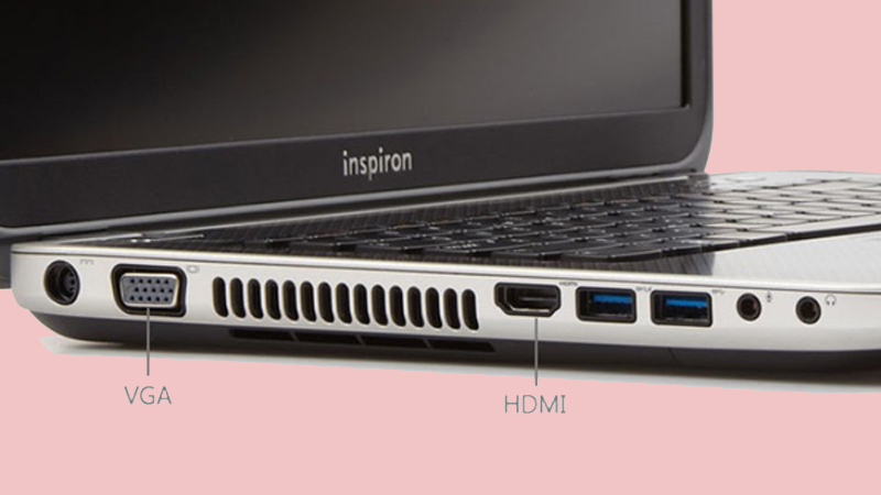 Nhận biết cổng HDMI và VGA trên laptop