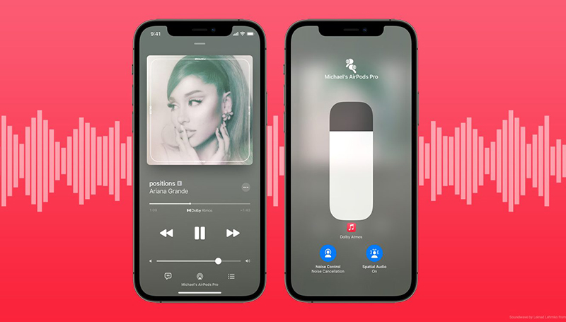Spatial Audio là cách Apple xây dựng thương hiệu cho công nghệ âm thanh