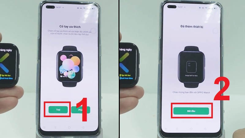 Chọn bên tay sẽ đeo OPPO Watch và nhấn Bắt đầu