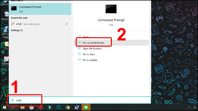 Nhấn CMD vào phần tìm kiếm và ở ứng dụng bằng Run as Aministrator