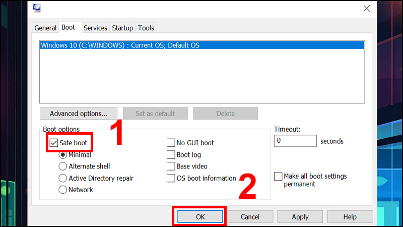Chọn Safe boot sau đó OK 