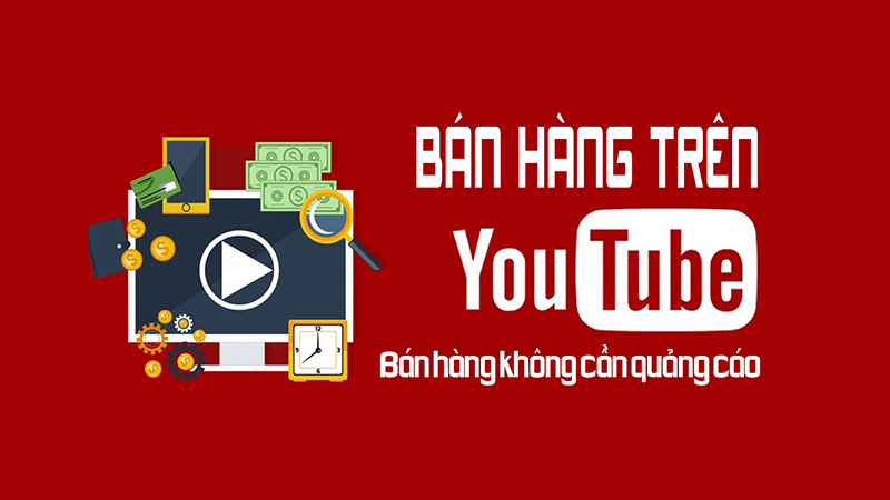 hình ảnh bán hàng trên youtube