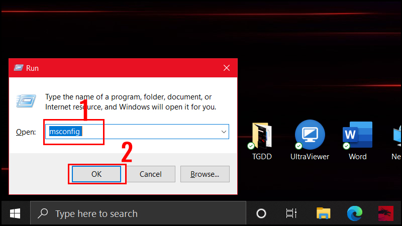 Nhập msconfig và nhấn OK