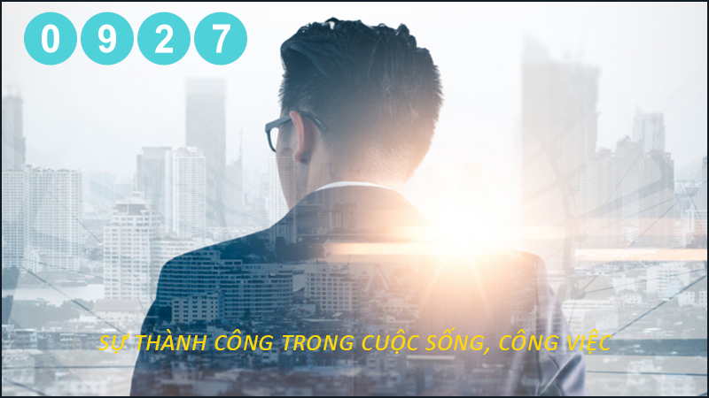Đầu số 0927 tượng trưng cho sự thành công trong công việc, cuộc sống