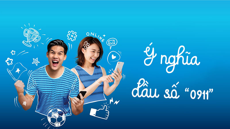 Ý nghĩa đầu số 0911