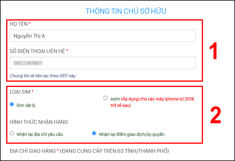 Nhập họ tên, số điện thoại, chọn loại SIM và hình thức nhận hàng sau đó lướt xuống