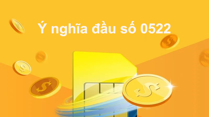 Giải nghĩa đầu số 0522