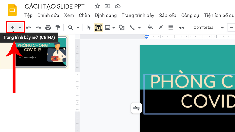 Nhấn Ctrl+M hoặc chọn vào biểu tượng dấu cộng trên góc trái để thêm slide mới