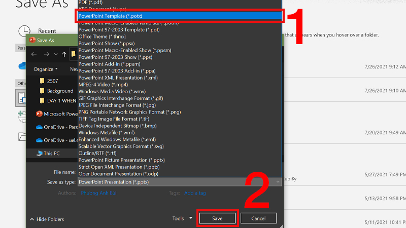 Tại mục Save as type chọn PowerPoint Template và nhấn Save