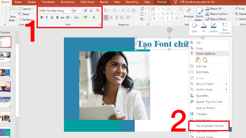 Nhập văn bản, chọn định dạng và nhấn chuột phải chọn Set as Default Text Box