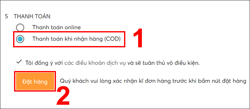 Sau khi chọn phương thức thanh toán nhấn Đặt hàng