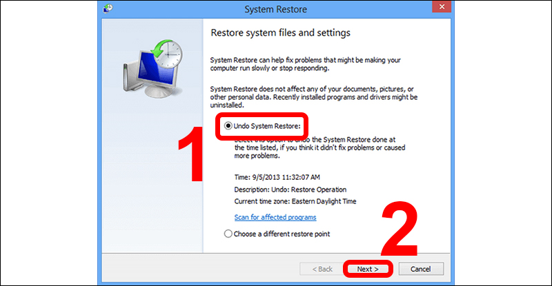 Tick chọn Undo System Restore trước rồi bấm Next