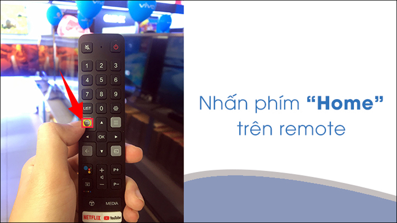 Chọn nút hình Home trên remote