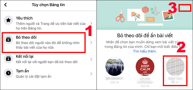 Bạn chỉ cần ấn vào tên người, trang hay nhóm mà mình cần bỏ theo dõi và chọn Xong