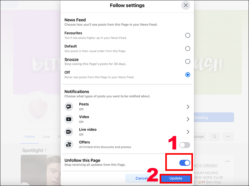 Bạn tiến hành gạt bật mục Unfollow this Page (Bỏ theo dõi trang này) và chọn Update (Cập nhật)
