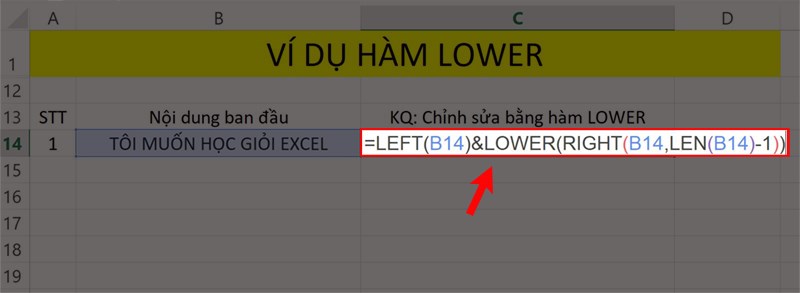 Ví dụ minh họa kết hợp các hàm LEFT,RIGHT, LEN với hàm LOWER.