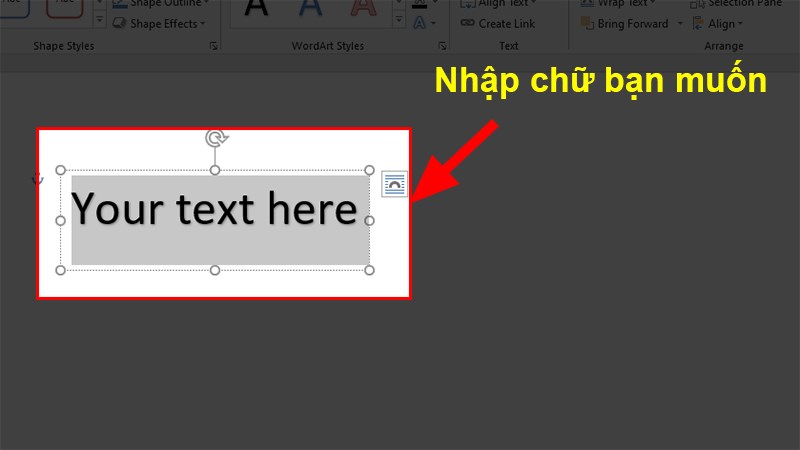 Ở phần You Text Here nhập chữ bạn muốn viết