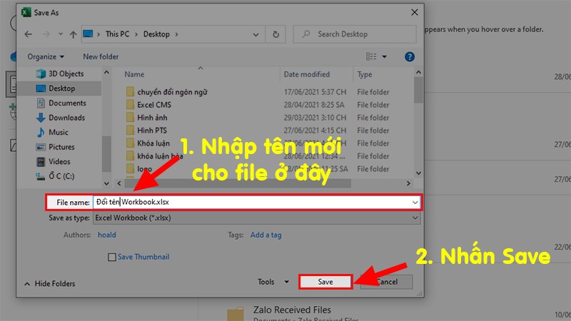 Ở hộp thoại hiện lên thực hiện đổi tên cho file > Nhấn Save