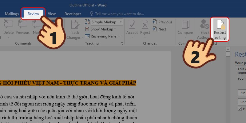 Vào Review > Chọn tiếp Restrict Editing