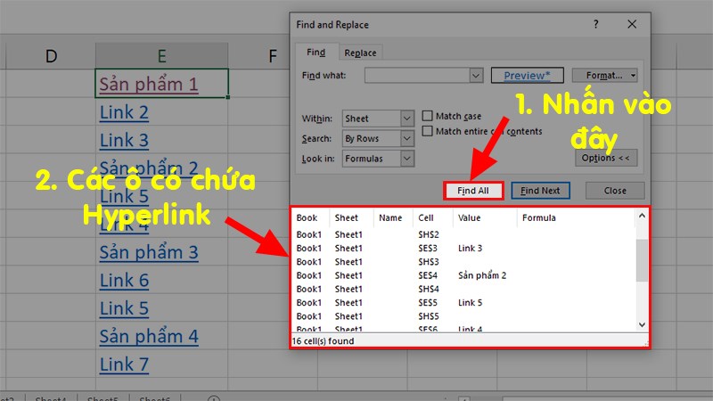 Nhấn Find All > Tất cả các link trong Sheet sẽ xuất hiện ở hộp thoại bên dưới